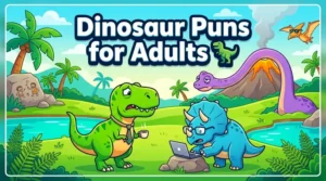 dinosaur puns for adults