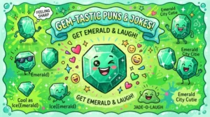 Emerald Puns