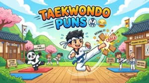 taekwondo puns