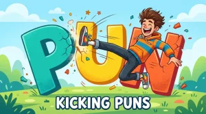kicking puns